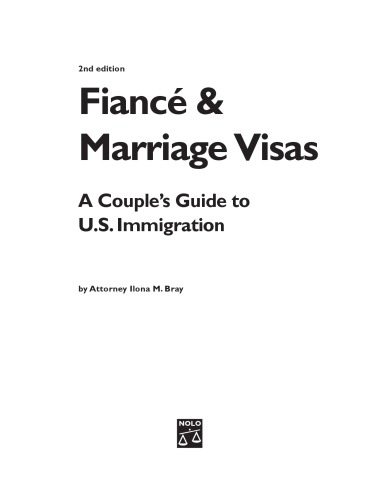 Fiancé & marriage visas: a couple's guide to U.S. immigration