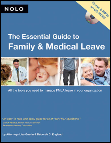 The Essential Guide to Family & Medical Leave