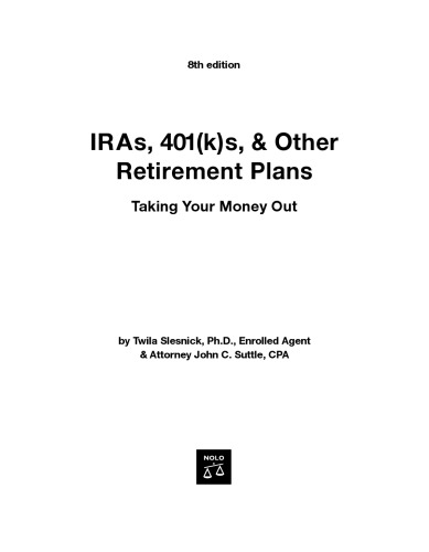 IRAs, 401(k)s & Other Retirement Plans: Taking Your Money Out