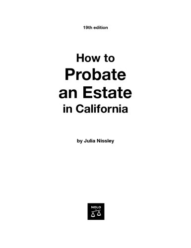 How to Probate an Estate in California, 19th Edition
