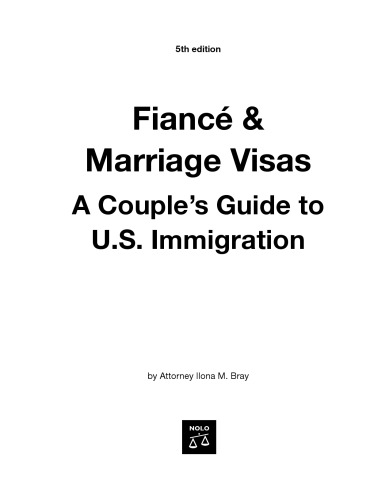Fiancé & Marriage Visas: A Couple’s Guide to U.S. Immigration