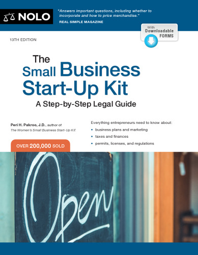 the Small Business Start-Up Kit: A Step-by-Step Legal Guide