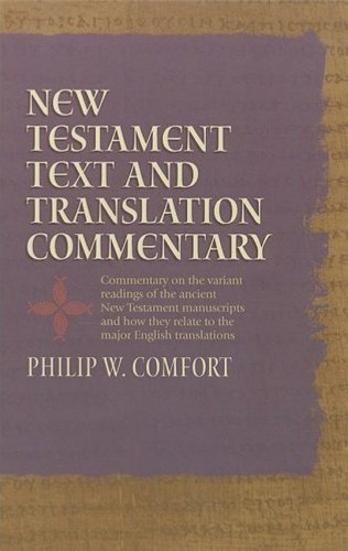 New Testament Text and Translation Commentary