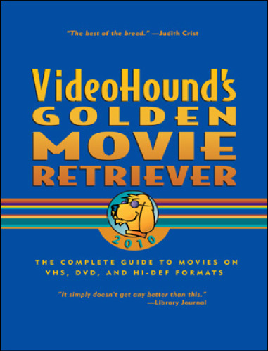 Videohound's Golden Movie Retriever 2010 (Videohound's Golden Movie Retriever)