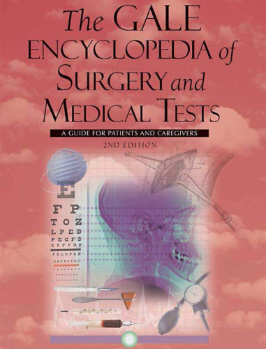Gale Encyclopedia of Surgery and Medical Tests