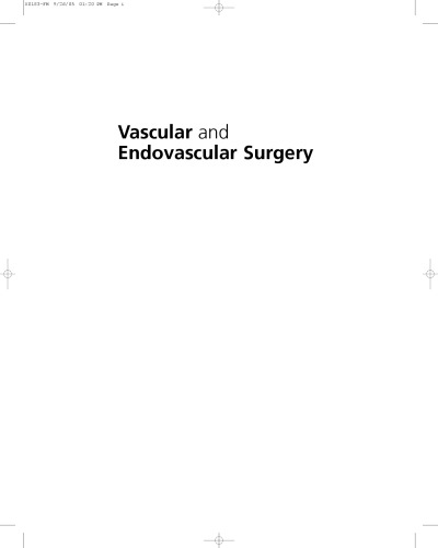 Vascular and Endovascular Surgery: A Comprehensive Review, Textbook with CD-ROM