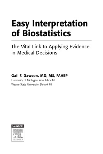 Easy Interpretation of Biostatistics