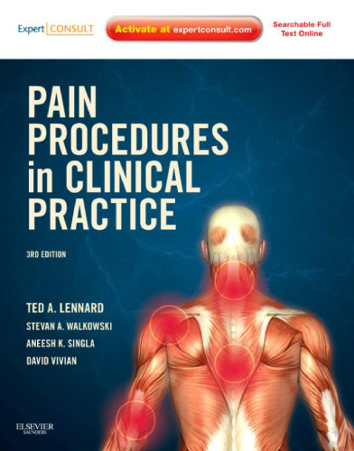 Pain Procedures in Clinical Practice: Expert Consult: Online and Print,Third Edition