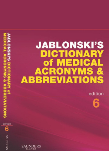 Jablonski's Dictionary of Medical Acronyms and Abbreviations, 6th Edition