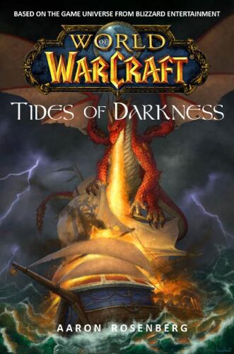 Warcraft: World of Warcraft: Tides of Darkness