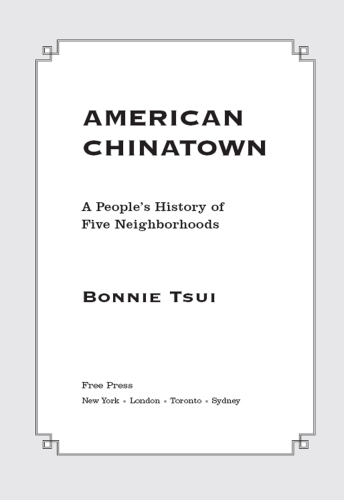 American Chinatown: A People's History of Five Neighborhoods