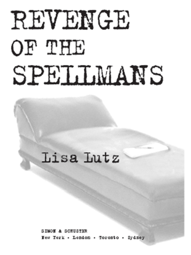 Revenge of the Spellmans: A Novel