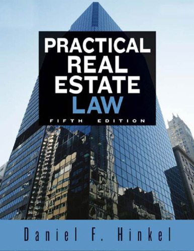 Practical Real Estate Law , Fifth Edition