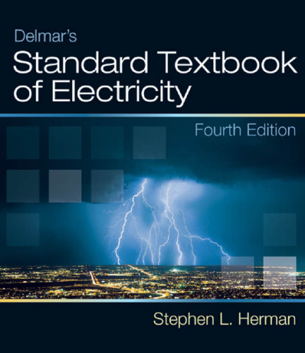 Delmar's Standard Textbook of Electricity, Fourth Edition