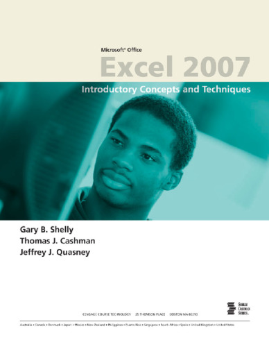 Microsoft Office Excel 2007 : introductory concepts and techniques
