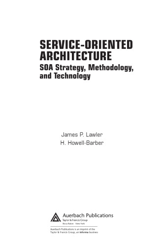 Service-Oriented Architecture: SOA Strategy, Methodology, and Technology
