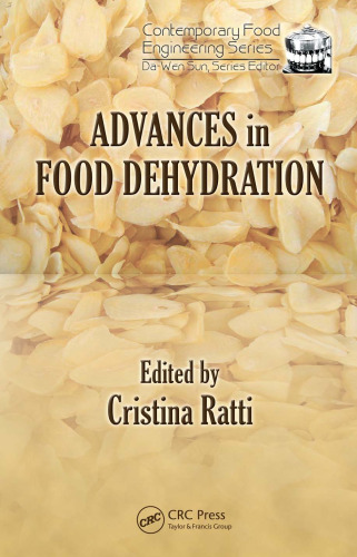 Advances in Food Dehydration (Contemporary Food Engineering Series)