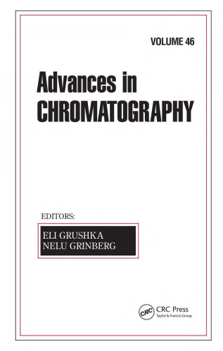 Advances in chromatography, volume 46