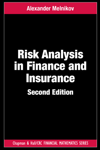 Risk Analysis in Finance and Insurance, Second Edition