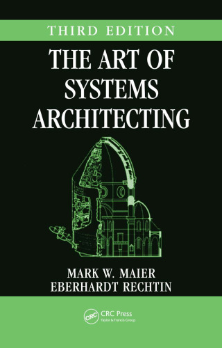 The Art of Systems Architecting, Third Edition