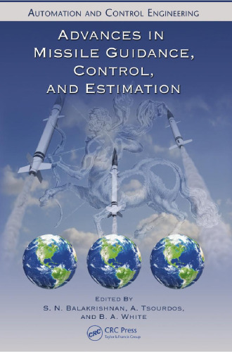 Advances in Missile Guidance, Control, and Estimation