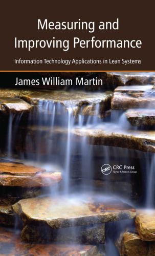 Measuring and Improving Performance: Information Technology Applications in Lean Systems