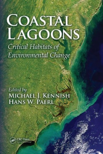 Coastal Lagoons: Critical Habitats of Environmental Change (Marine Science)