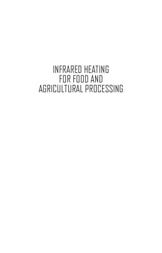 Infrared Heating for Food and Agricultural Processing