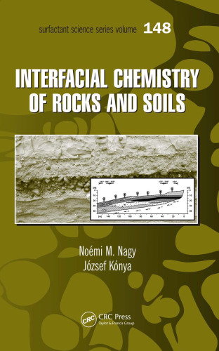 Interfacial Chemistry of Rocks and Soils (Surfactant Science)