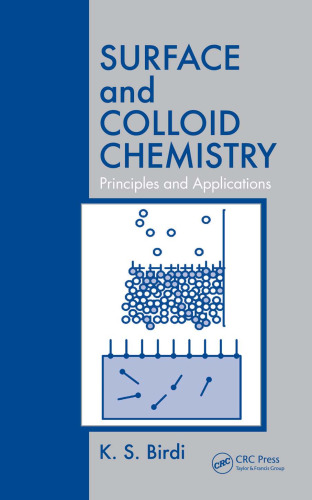 Surface and Colloid Chemistry: Principles and Applications
