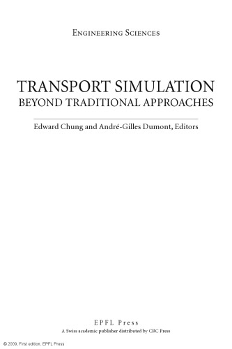 Transport Simulation: Beyond Traditional Approaches