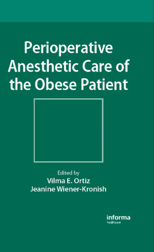 Perioperative Anesthetic Care of the Obese Patient
