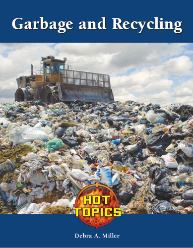 Garbage and Recycling (Hot Topics)