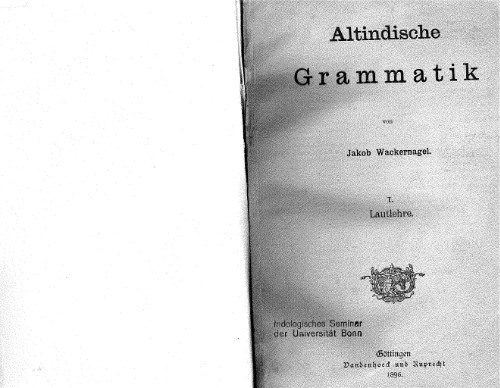 Altindische Grammatik. Teil 1: Lautlehre