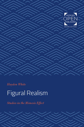 Figural Realism: Studies in the Mimesis Effect