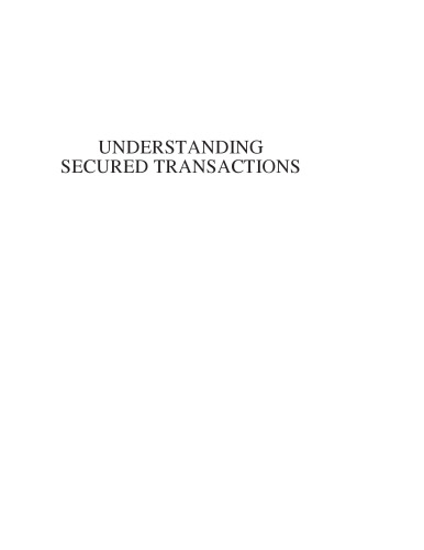 Understanding Secured Transactions (Understanding Series)