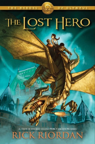 The Heroes of Olympus 1 The Lost Hero