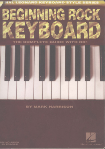 Beginning Rock Keyboard: Hal Leonard Keyboard Style Series