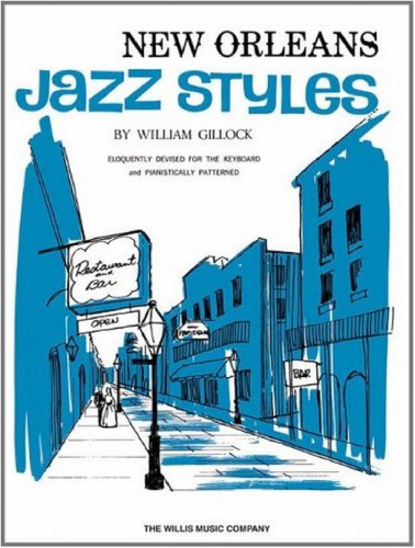 New Orleans Jazz Styles: Later Intermediate Level (Piano Music Sheets)