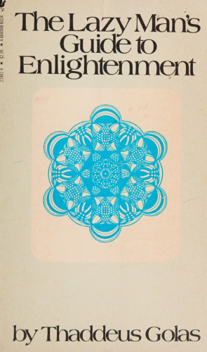 Lazy Man's Guide to Enlightenment