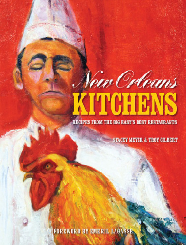 New Orleans Kitchens: Recipes from the Big Easy Best Restaurants