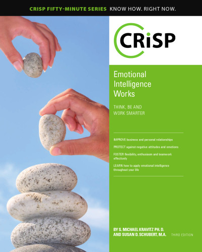 Emotional Intelligence Works. Think, Be and Work Smarter, 3rd Edition