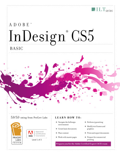 Indesign Cs5: Basic (Student Manual)