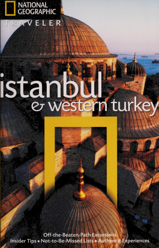 National Geographic Traveler: Istanbul and Western Turkey