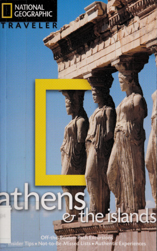 National Geographic Traveler: Athens and the Islands