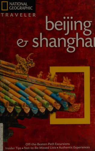 National Geographic Traveler: Beijing & Shanghai