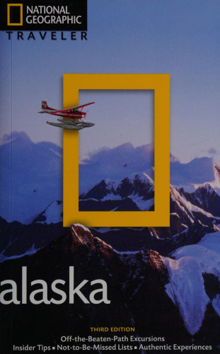 National Geographic Traveler: Alaska