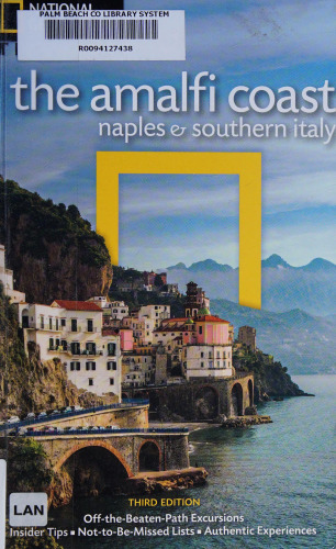 National Geographic Traveler: The Amalfi Coast, Naples and Southern Italy