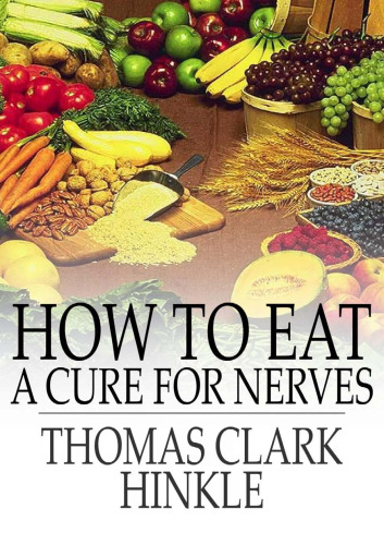 How to Eat (A Cure for 'Nerves')