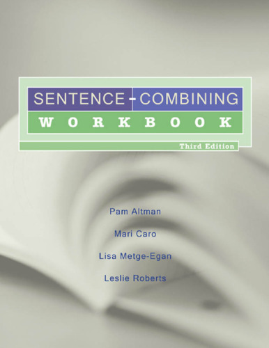 Sentence-Combining Workbook, Third Edition